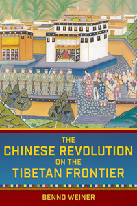 Chinese Revolution on the Tibetan Frontier