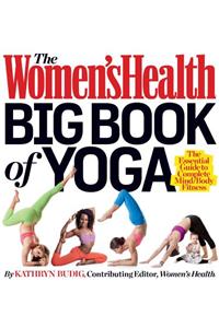 Women's Health Big Book of Yoga