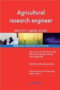 Agricultural research engineer RED-HOT Career; 2536 REAL Interview Questions