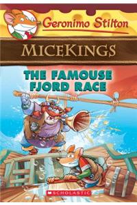 The Famouse Fjord Race (Geronimo Stilton Micekings #2): Volume 2