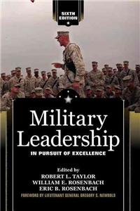 Military Leadership: In Pursuit of Excellence