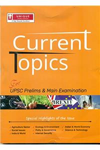 Unique Current Topics for UPSC Prelims & Mains