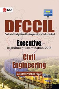 DFCCIL (Dedicated Freight Corridor Corporation of India Limited) Executive Recruitment Examination 2018-Civil Engineering