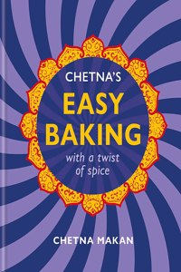 Chetna's Easy Baking