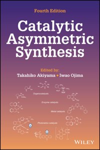 Catalytic Asymmetric Synthesis