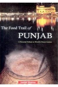 The Food Trail Of Punjab