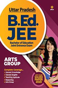 UP B.ed JEE Arts group Guide for 2021 Exam (Old Edition)