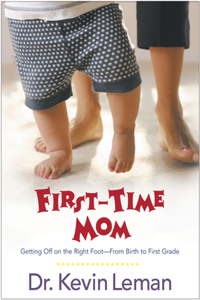 First-Time Mom: Getting Off on the Right Foot from Birth to First Grade