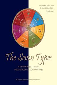 Seven Types: Psychosynthesis Typology: Discover Your Five Dominant Types