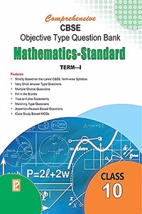 Comprehensive CBSE Objective Type Question Bank Mathematics X Stand (Term-I)