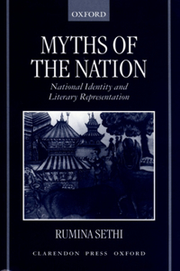 Myths of the Nation: National Identity and Literary Representations