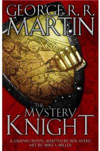 Mystery Knight: A Graphic Novel