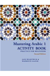 Mastering Arabic 1 Activity Book, Second Edition