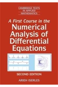 A First Course in the Numerical Analysis of Differential Equations South Asian Edition