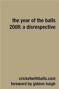 Year Of The Balls 2008