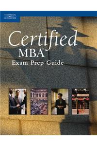 Certified MBA Exam Prep Guide
