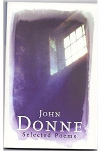 Selected Poems: John Donne