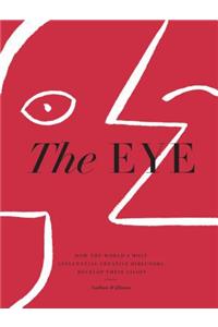 The Eye: How the World's Most Influential Creative Directors Develop Their Vision