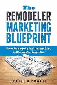 Remodeler Marketing Blueprint