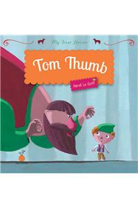 My First Stories : Tom Thumb