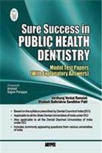 Sure Success in Publich Health Dentistry