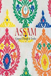 Assam: A Journey Through its Textiles