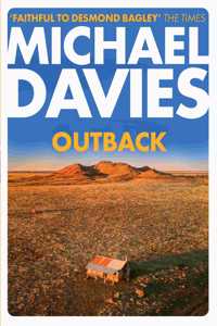 Outback: The Desmond Bagley Centenary Thriller