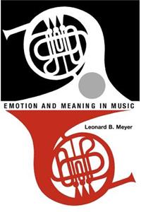 Emotion and Meaning in Music