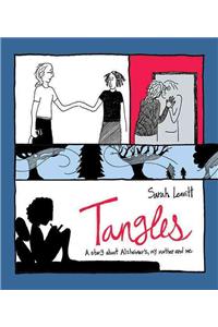 Tangles: A Story about Alzheimer's, My Mother, and Me