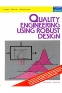 Quality Engineering Using Robust Design