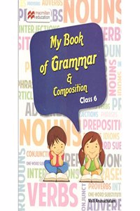 My Book of Grammar and Composition Class 6