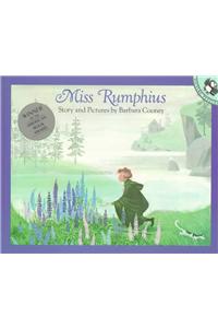 Miss Rumphius: Story and Pictures