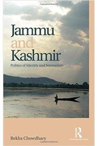 Jammu and Kashmir: Politics of identity and separatism