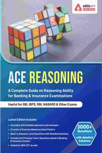 Adda247 - Ace Reasoning For Banking And Insurance Examinations Like Sbi, Ibps, Rbi , Nabard And Others (Second Edition) | Reasoning Book For Banking Exam