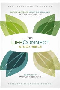 Life Connect Study Bible-NIV: Growing Deeper, Growing Stronger in Your Spiritual Life