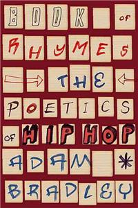 Book of Rhymes: The Poetics of Hip Hop