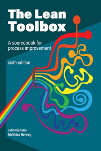 Lean Toolbox Sixth Edition