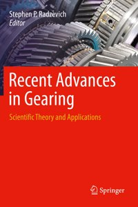 Recent Advances in Gearing