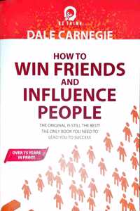 How to Win Friends and Influence People