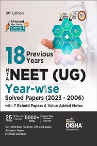 18 Previous Years NTA NEET (UG) Year-wise Solved Papers (2023 - 2006) with 7 Reheld Papers & Value Added Notes 5th Edition | PYQs Question Bank