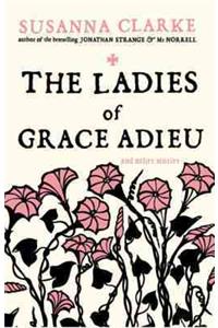 The Ladies of Grace Adieu