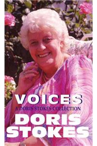 Voices: A Doris Stokes Collection: The Autobiography of a Medium