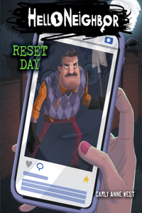 Reset Day: An Afk Book (Hello Neighbor #7)