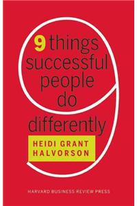 Nine Things Successful People Do Differently