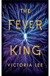 The Fever King