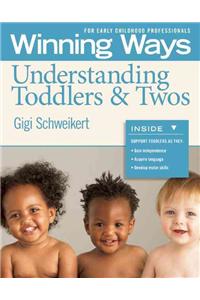 Understanding Toddlers & Twos