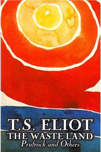 Waste Land, Prufrock, and Others by T. S. Eliot, Poetry, Drama