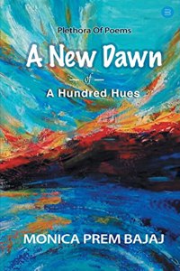 New Dawn Of A Hundred Hues