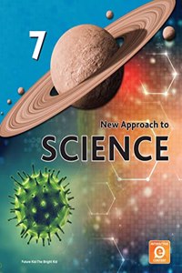 New Approach to Science Class 7 by Future Kids Publications