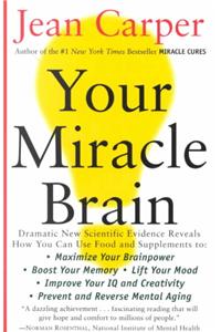 Your Miracle Brain